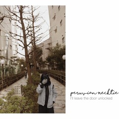 I'll Leave The Door Unlocked