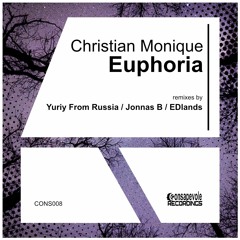 Christian Monique - Euphoria - Jonnas B Remix