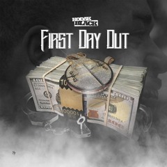 Kodak Black - First Day Out (FAST)