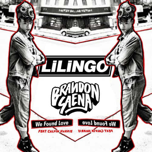 Rihanna - We Found Love (lilingo X Brandon Saena Bootleg)*click link below for free DL*