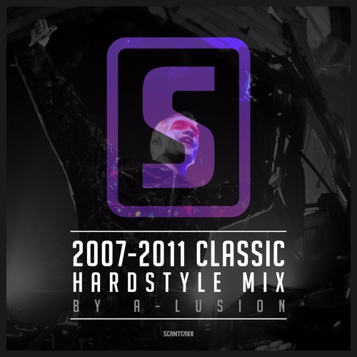 2007 - 2011 Classic Hardstyle Mix Part 2 (2 HOURS) - by A-lusion