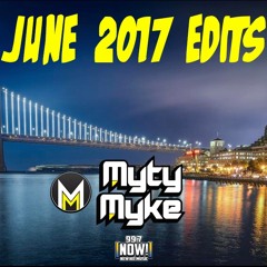 MytyMyke June 2017 Edits