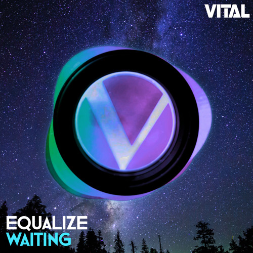 Equalize - Waiting [Vital Release]