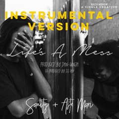 "Life's A Mess" (Instrumental Version) (Produced by DAN-GANJA) (Co-Prod. by DJ OB1)
