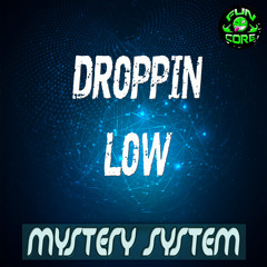 FCM MYSTERY SYSTEM - DROPPIN LOW (Bambo Edit Free)