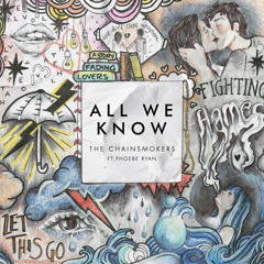 The Chainsmokers – All We Know (Virtual Riot Remix) [Free Download]