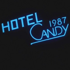 2. EP . H O T E L C A N D Y 1 9 8 7! “