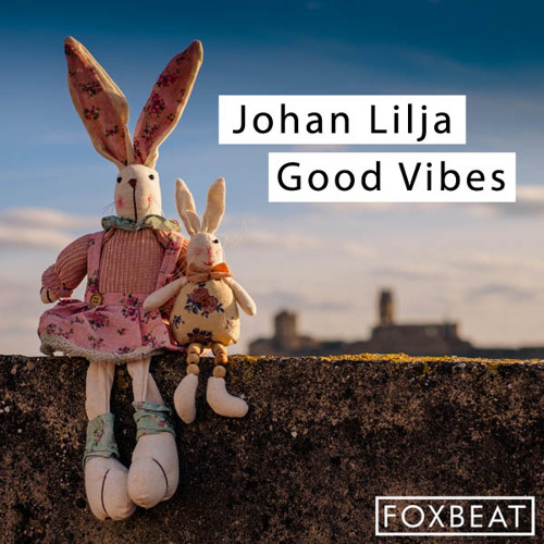 Johan Lilja - Good Vibes - Royalty Free Vlog Music [BUY=FREE]