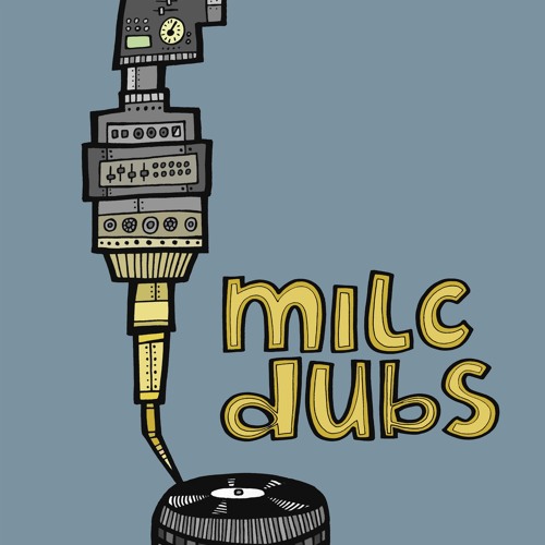 [MILC044] The 'milc dubs' sampler - Presented by 'milc' - Mixed by 'GUTZ' (Out Now)