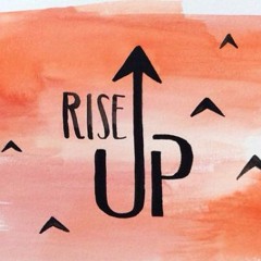 Rise Up
