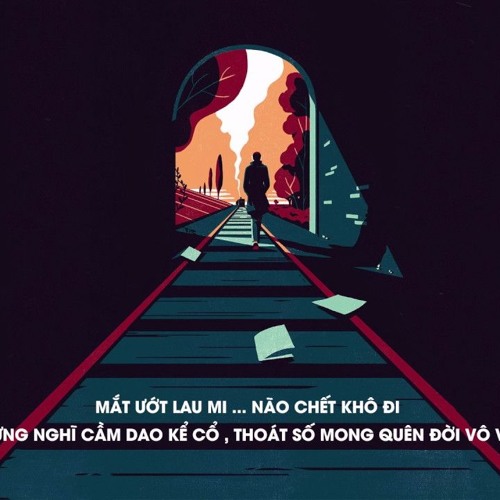 Không Thể Trở Về - Magazine x Phệ