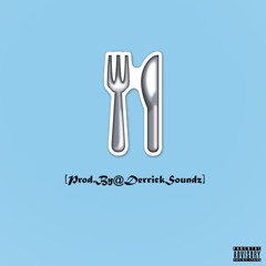 Fork (Prod. By DerrickSoundz)