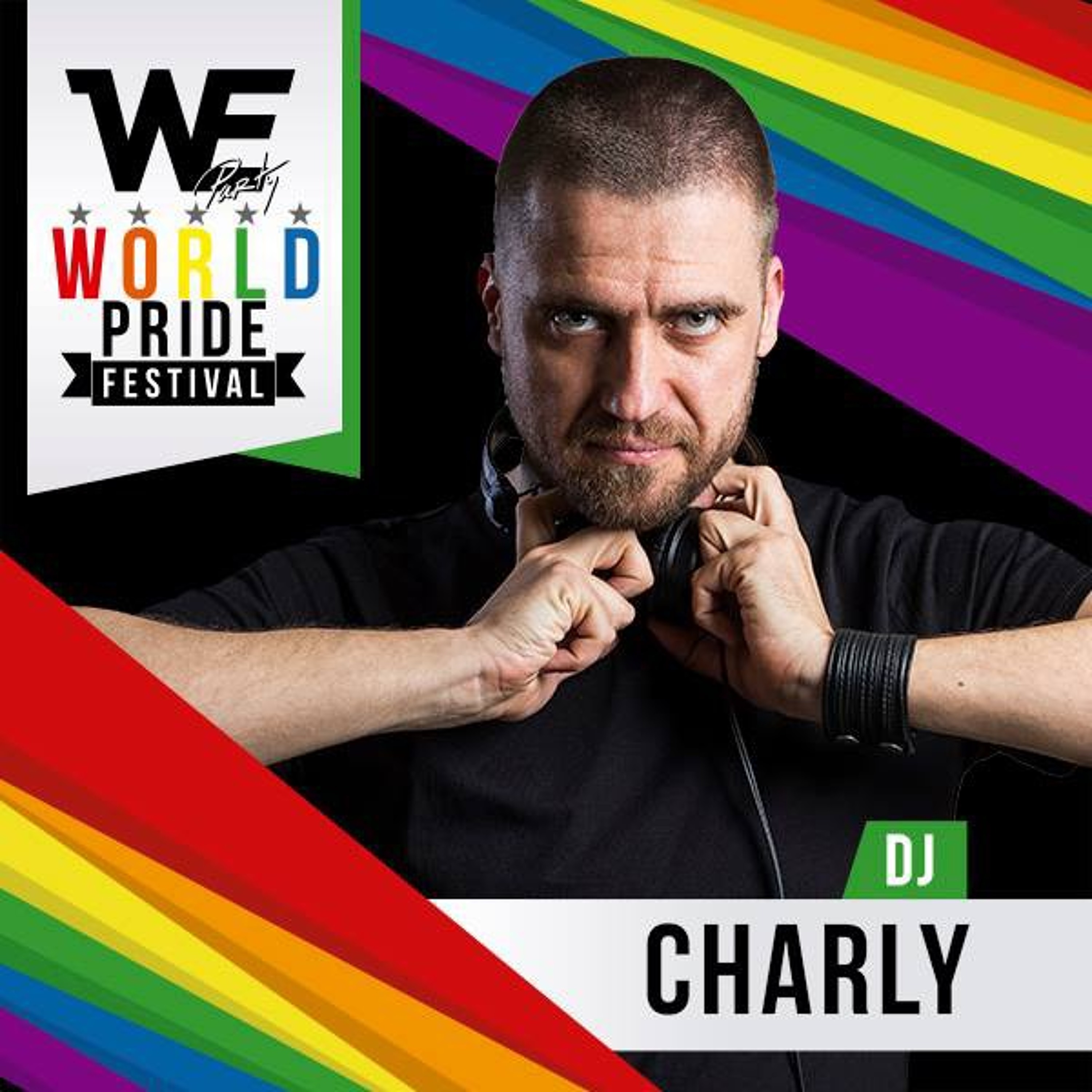 We Party World Pride Festival 2017@Dj - Charly episode artwork