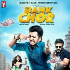 BANK CHOR Movie Review by ART PICKLE