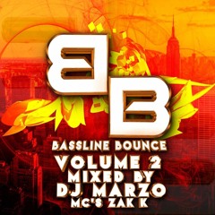 Bassline Bounce Vol 2 DJ Marzo & MC Zak K