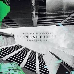 Fineschliff | NachtEin.TagAus [Podcast 43]