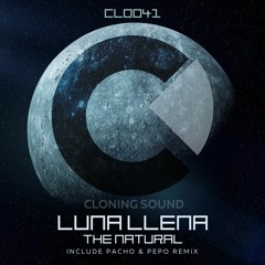 The Natural - Luna Llena(Pacho & Pepo Remix)
