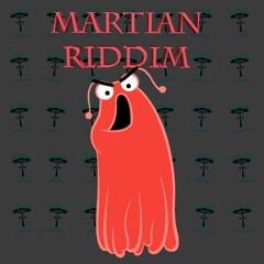 Martian Riddim