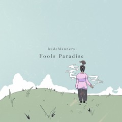 Fools Paradise EP