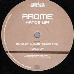 Arome - Hands Up (Dj Scot Project Remix)