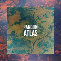 Random Atlas - Mixtape 1