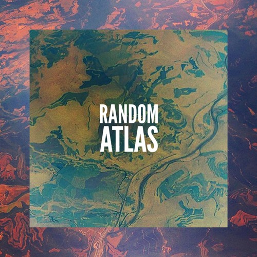 Random Atlas - Mixtape 1