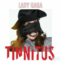 Lady Gaga - Tinnitus (Official Concept Instrumental from 2012)