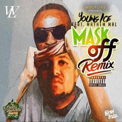 Mask Off Remix Ft. Mayhem Mal