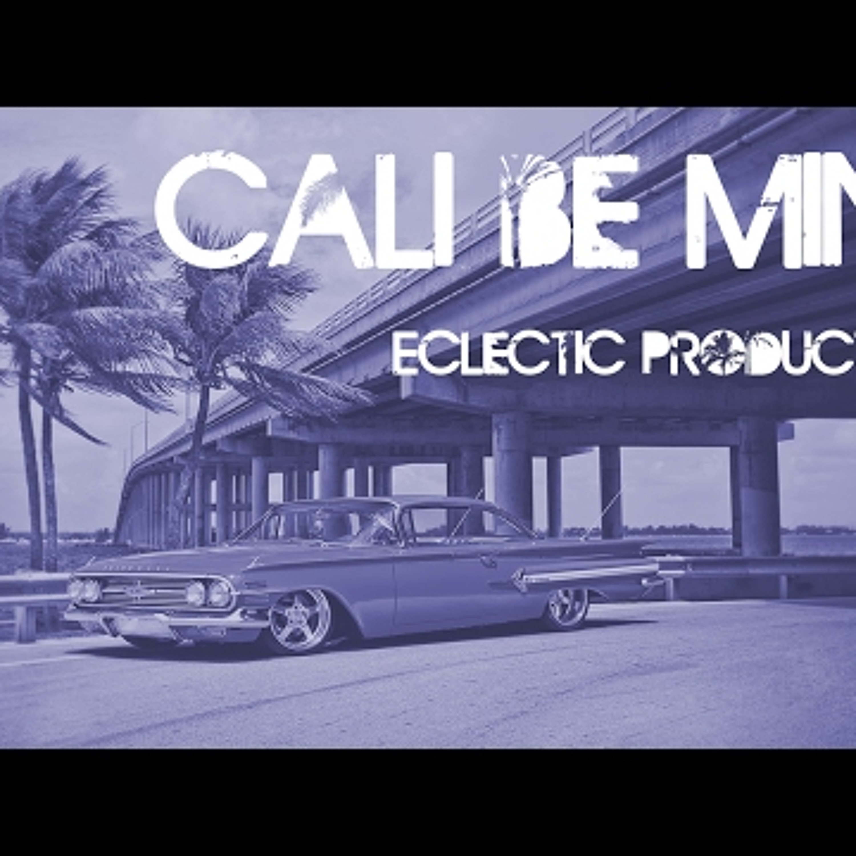 Eclectric - Cali Be Mine (Instrumental) (Produced By Eclectic) episode artwork