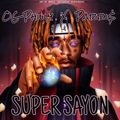 Parri$ X Og Philly - SUPER SAYON