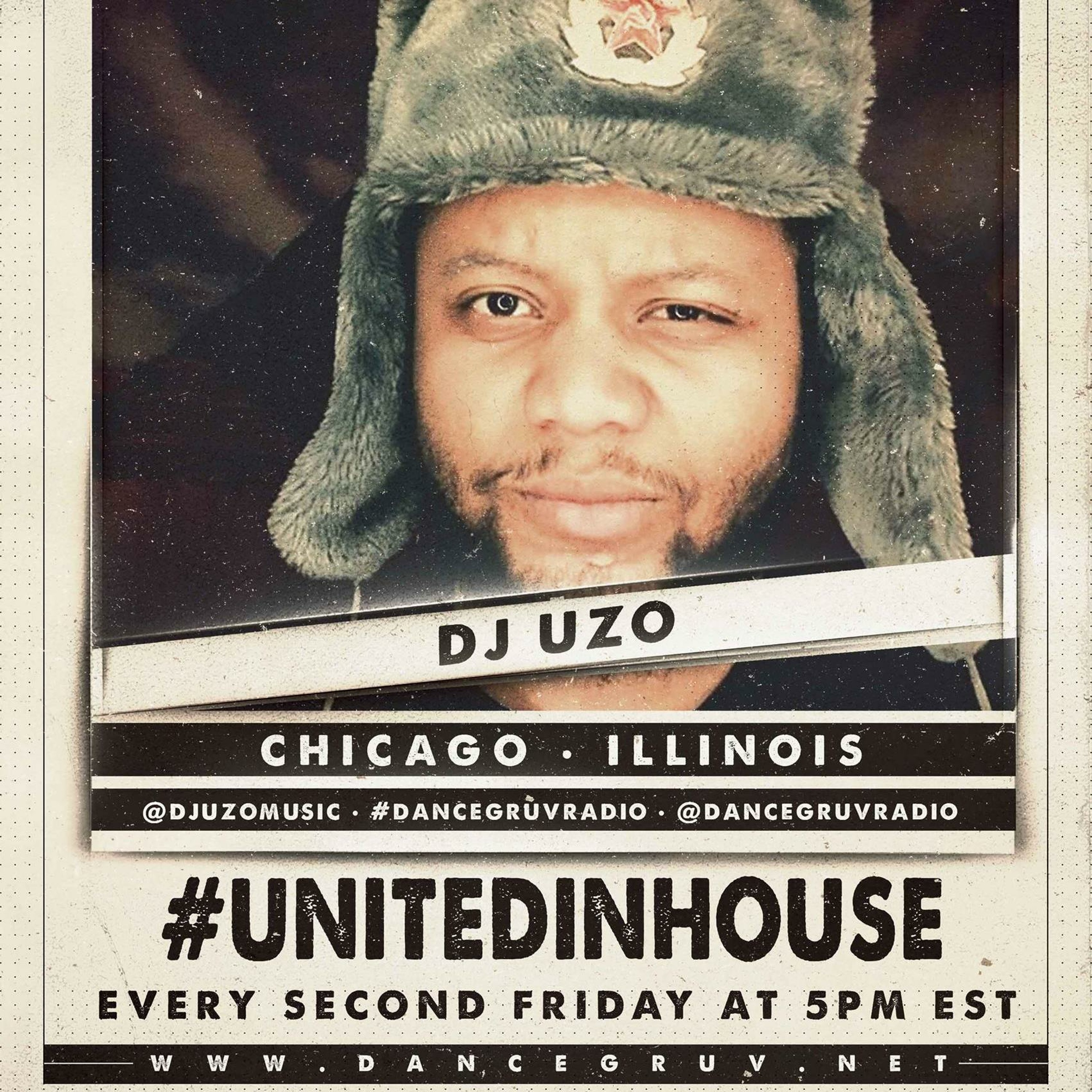 DanceGruv [003] - #UNITEDINHOUSE RADIO SHOW - DJ UZO episode artwork