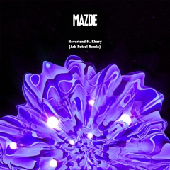 Mazde - Neverland ft. Khary (Ark Patrol Remix)