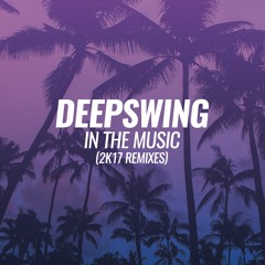 Deepswing - In The Music (Jerome Price Remix)