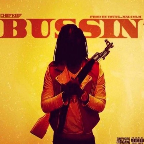 Chief Keef - Bussin [Prod By Young Malcolm]