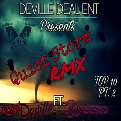 Quiet Storm RMX Red Deville Ft Dorianna