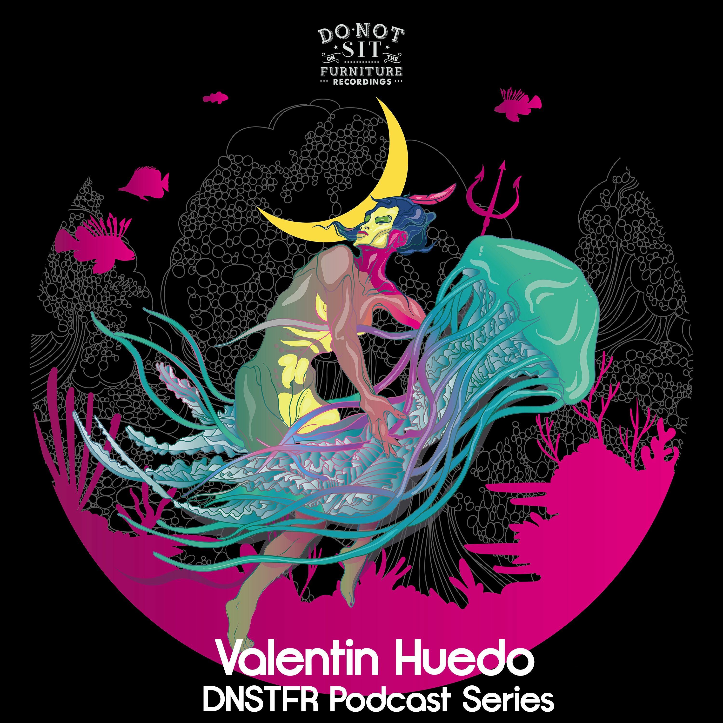 Do Not Sit On The Furniture Recordings Podcast With Valentin Huedo [001] episode artwork