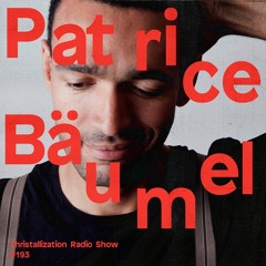 Christallization #193 with Patrice Bäumel
