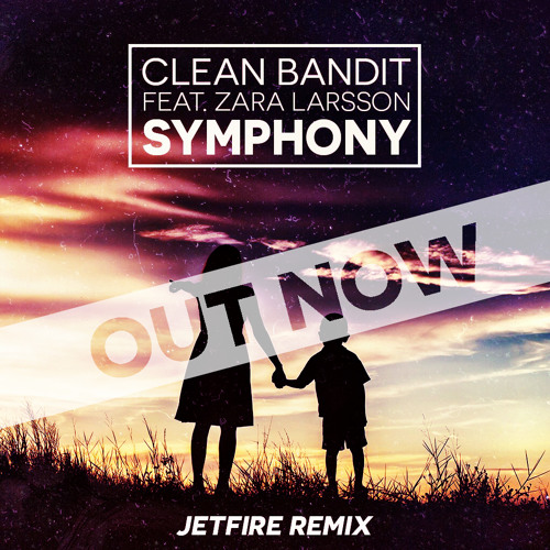 Clean Bandit - Symphony Feat. Zara Larsson (JETFIRE REMIX & Project Template)
