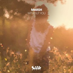 Marsh - Without You