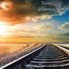 Zetandel - Siberian Girl (Original Mix)