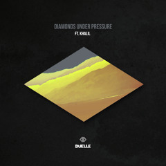 Diamonds Under Pressure ft. Khalil
