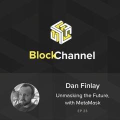 Episode 23: Unmasking the Future, with Metamask
