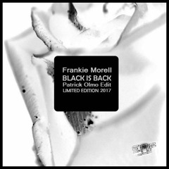 [EMF05] Frankie Morell - Black Is Back (Patrick Olmo Edit) FREE DOWNLOAD