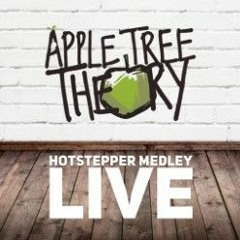 The Apple Tree Theory - Hotstepper Medley Live