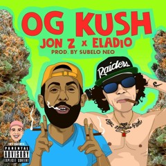Jon.Z ❌ Eladio Carrion - OG KUSH