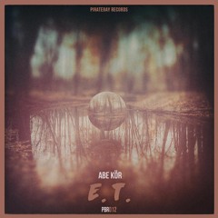 Abe Kör - E.T.