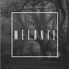 Vain Lunatic - Melanie