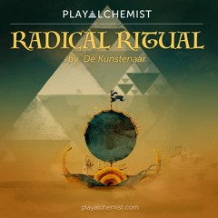 Burning Man MMXVII - XXXVIII : Play Alchemist : "Radical Ritual "