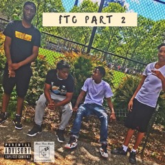 Glizzy Rilla (Ft. GPoppa & BSav) - FTO Part 2