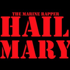 Hail Mary (Marine Mix)